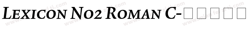 Lexicon No2 Roman C字体转换